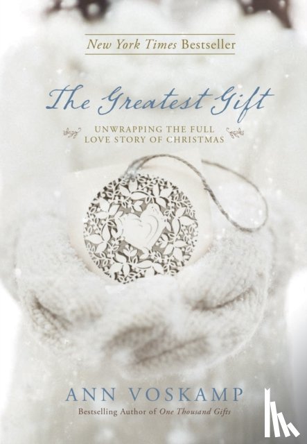 Voskamp, Ann - Voskamp, A: Greatest Gift