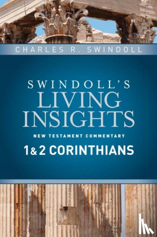 Swindoll, Charles R. - Insights On 1 & 2 Corinthians