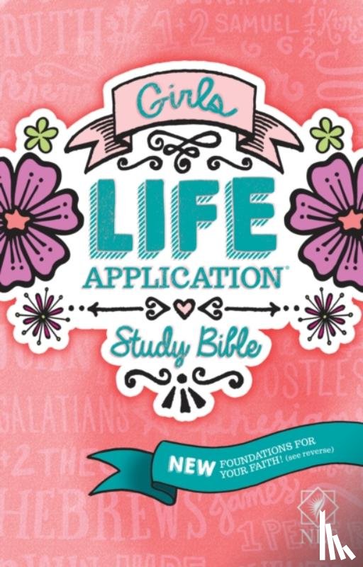 Tyndale - Girls Life Application Study Bible-NLT