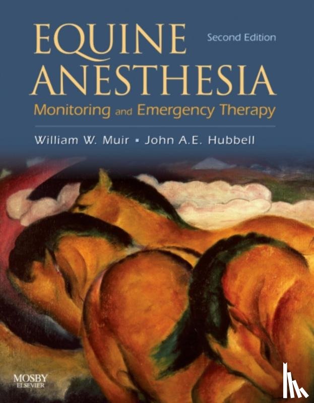Muir, William W., Hubbell, John A. E. (Professor of Anesthesia - Equine Anesthesia