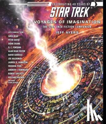 Ayers, Jeff - Voyages of Imagination: The Star Trek Fiction Companion