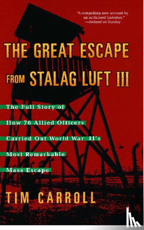 Carroll, Tim - Great Escape from Stalag Luft III