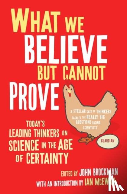  - What We Believe But Cannot Prove