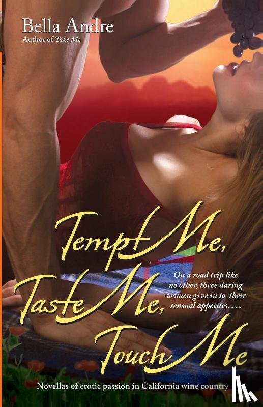 Andre, Bella - Tempt Me, Taste Me, Touch Me