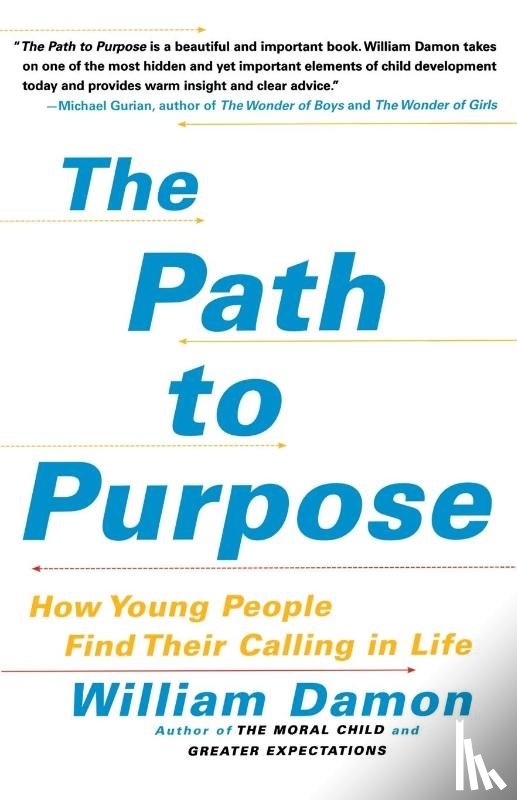 Damon, William - The Path to Purpose