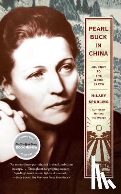 Spurling, Hilary - Pearl Buck in China