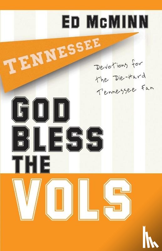 McMinn, Ed - God Bless the Vols