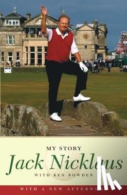 Nicklaus, Jack - Jack Nicklaus: My Story