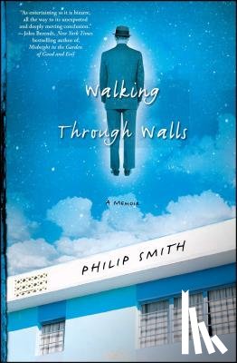 Smith, Philip - Walking Through Walls