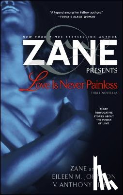 Zane, Johnson, Eileen M., Rivers, V. Anthony - Love Is Never Painless