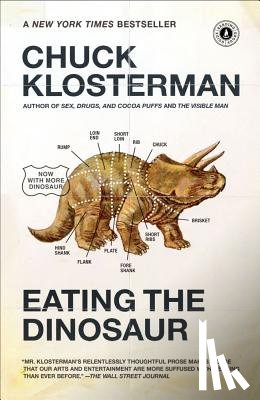 Klosterman, Chuck - Eating the Dinosaur