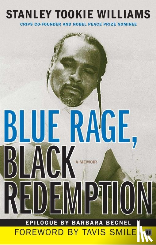 Williams, Stanley Tookie - Blue Rage, Black Redemption