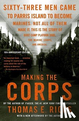Ricks, Thomas E. - Making the Corps