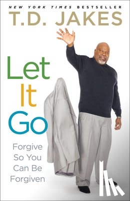 Jakes, T.D. - Let It Go