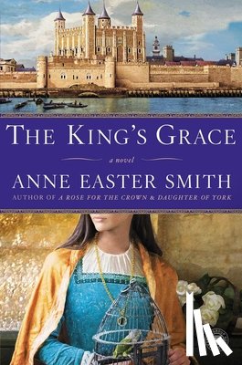 Smith, Anne Easter - The King's Grace