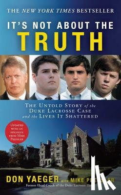 Yaeger, Don - It's Not About the Truth