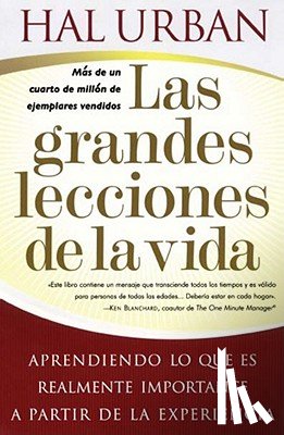 Urban, Hal - Las Grandes Lecciones de la Vida (Life's Greatest Lessons): Aprendiendo Lo Que Es Realmente Importante a Partir de la Experiencia