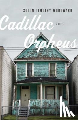 Woodward, Solon Timothy - Cadillac Orpheus