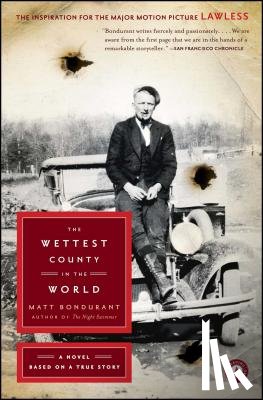 Bondurant, Matt - The Wettest County in the World