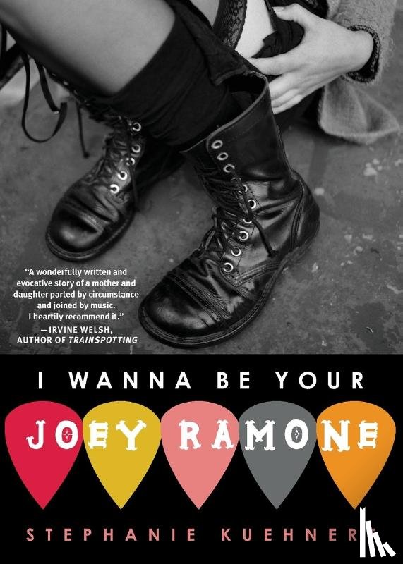 Kuehnert, Stephanie - I Wanna Be Your Joey Ramone