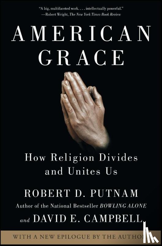 Putnam, Robert D., Campbell, David E. - American Grace