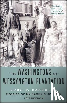 Baker, John - The Washingtons of Wessyngton Plantation