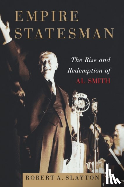 Slayton, Robert A. - Empire Statesman