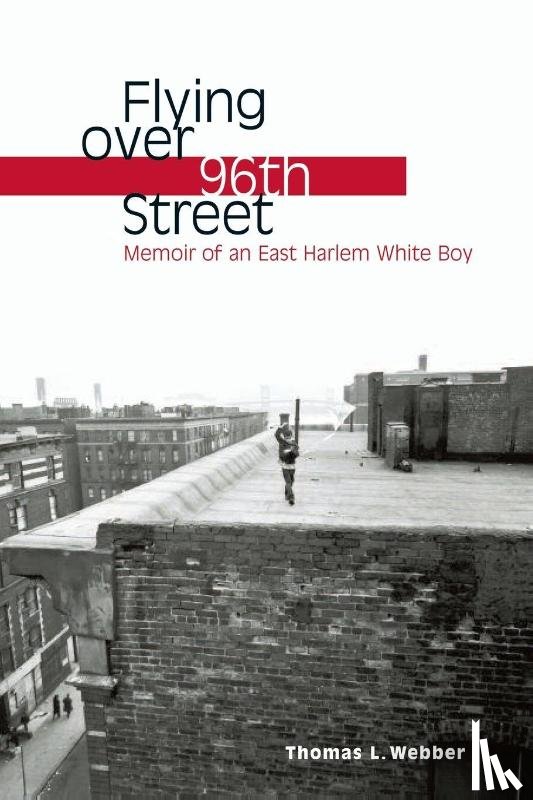 Webber, Thomas L. - Flying Over 96th Street