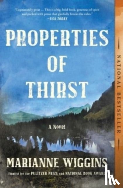 Wiggins, Marianne - Properties of Thirst