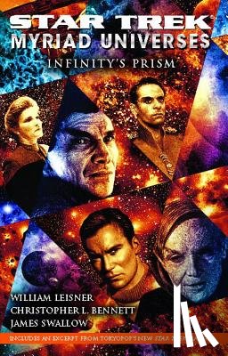 Bennett, Christopher L. - Star Trek: Myriad Universes: Infinity's Prism