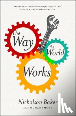 Baker, Nicholson - The Way the World Works