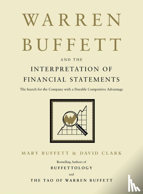Buffett, Mary, Clark, David - Warren Buffett and the Interpretation of Financial Statements