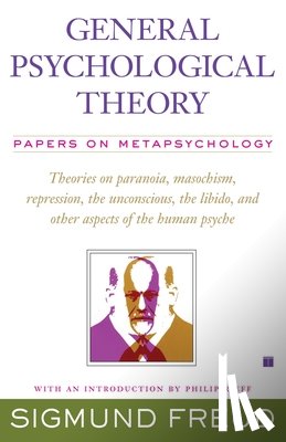 Freud, Sigmund - Freud, S: General Psychological Theory