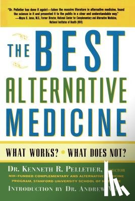 Pelletier, Dr. Kenneth R. - The Best Alternative Medicine