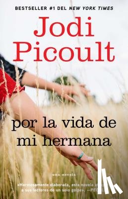 Picoult, Jodi - Por la vida de mi hermana (My Sister's Keeper)
