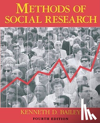 Bailey, Kenneth - Methods of Social Research, 4th Edition
