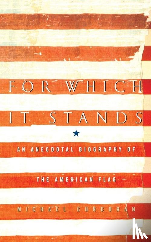 Corcoran, Michael - For Which It Stands