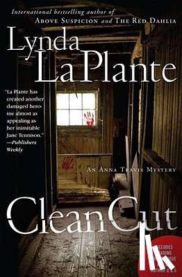 La Plante, Lynda - Clean Cut: An Anna Travis Mystery