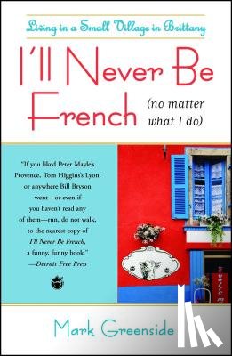 Greenside, Mark - I'll Never Be French (no matter what I do)