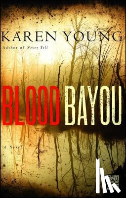 Young, Karen - Blood Bayou