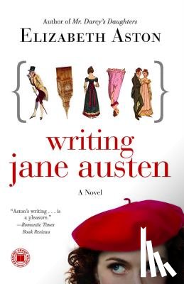 Aston, Elizabeth - Writing Jane Austen