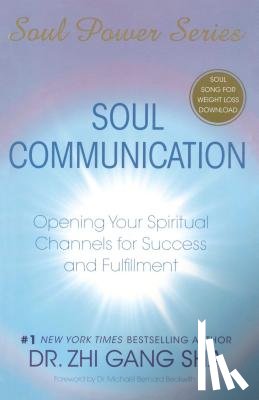 Sha, Zhi Gang - Sha, Z: Soul Communication