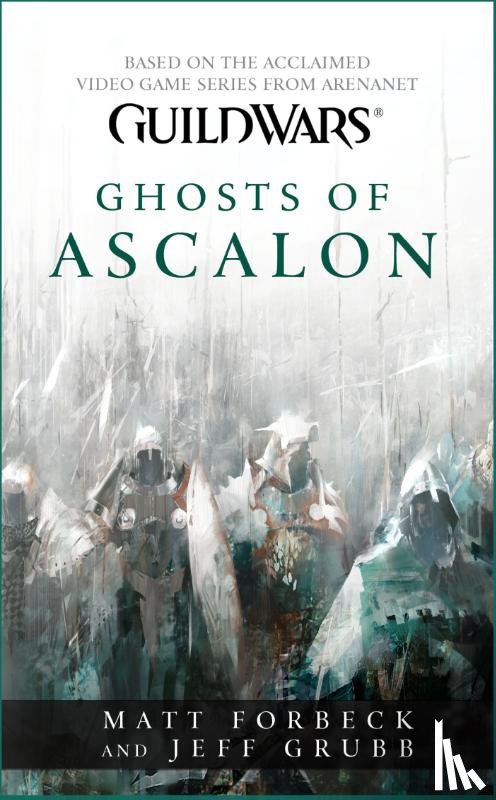 Forbeck, Matt, Grubb, Jeff - Guild Wars: Ghosts of Ascalon