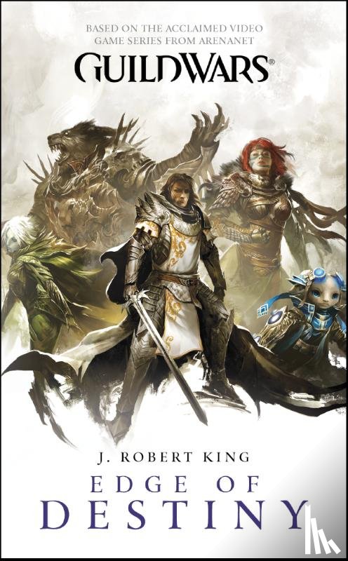 King, J. Robert - Guild Wars: Edge of Destiny