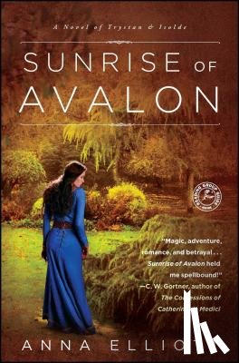 Elliott, Anna - Sunrise of Avalon
