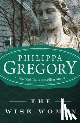 Gregory, Philippa - The Wise Woman