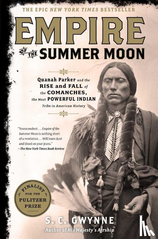 Gwynne, S. C. - Empire of the Summer Moon