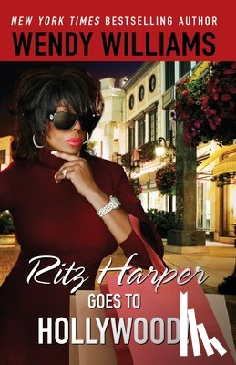 Williams, Wendy, Hughes, Zondra - Ritz Harper Goes to Hollywood!