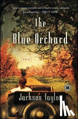 Taylor, Jackson - The Blue Orchard