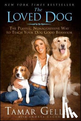 Geller, Tamar - The Loved Dog